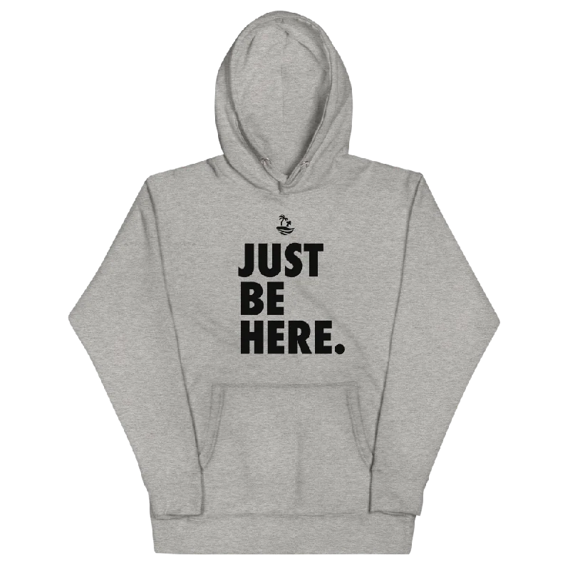 Just Be Here Graphic Hoodie Tailored